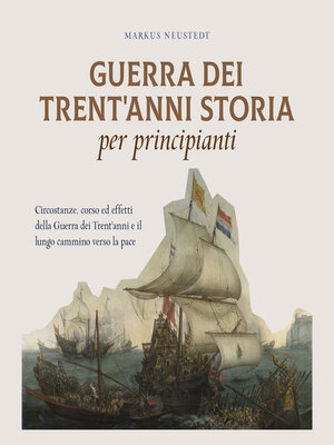 cover image of Guerra dei Trent'anni Storia per principianti